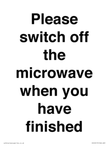 Please switch off the microwave when you have finished